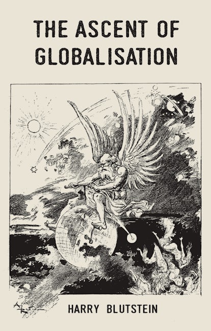 Book cover image for The ascent of globalisation ISBN: 9781784992897
